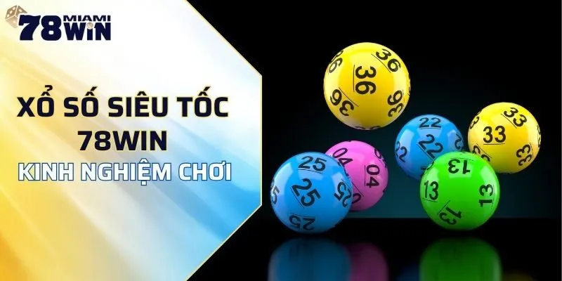 xổ số siêu tốc 78WIN